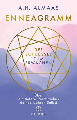 E-Book (epub) Enneagramm - Der Schlüssel zum Erwachen von A. H. Almaas