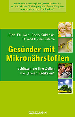 E-Book (epub) Gesünder mit Mikronährstoffen von Bodo Kuklinski, Ina van Lunteren