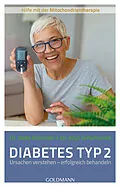 E-Book (epub) Diabetes Typ 2 von Bodo Kuklinski, Anja Schemionek