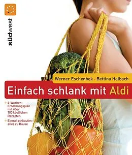 E-Book (pdf) Einfach schlank mit ALDI von Werner Eschenbek, Bettina Halbach