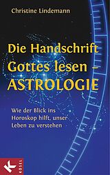 E-Book (pdf) Die Handschrift Gottes lesen - Astrologie von Christine Lindemann