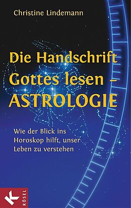 E-Book (pdf) Die Handschrift Gottes lesen - Astrologie von Christine Lindemann