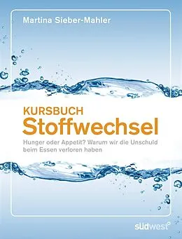 E-Book (pdf) Kursbuch Stoffwechsel von Martina Sieber-Mahler