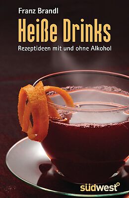 E-Book (pdf) Heiße Drinks von Franz Brandl