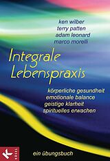 E-Book (pdf) Integrale Lebenspraxis von Ken Wilber, Terry Patten, Adam Leonard