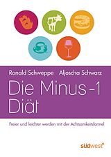 E-Book (pdf) Die Minus-1-Diät von Ronald Schweppe, Aljoscha Long
