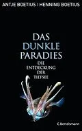 E-Book (pdf) Das dunkle Paradies von Antje Boetius, Henning Boëtius