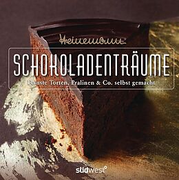 E-Book (pdf) Heinemann® Schokoladenträume von Heinz-Richard Heinemann