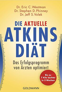 E-Book (pdf) Die aktuelle Atkins-Diät von Eric C. Westman, Stephen D. Phinney, Jeff S. Volek
