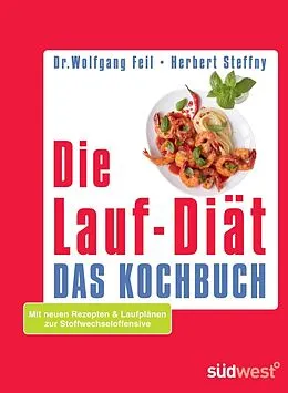 E-Book (pdf) Die Lauf-Diät - Das Kochbuch von Wolfgang Feil, Herbert Steffny