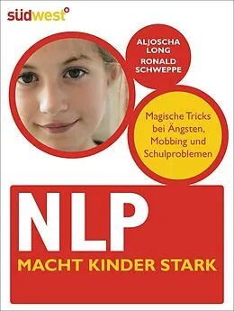 E-Book (pdf) NLP macht Kinder stark von Ronald Schweppe, Aljoscha Long