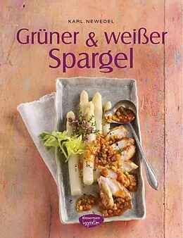 E-Book (pdf) Grüner &amp; weißer Spargel von Karl Newedel