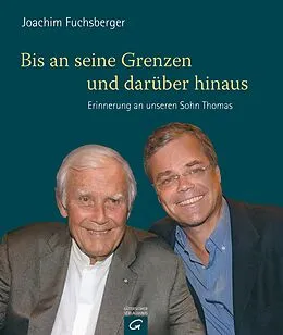 E-Book (pdf) Bis an seine Grenzen - und darüber hinaus von Joachim Fuchsberger
