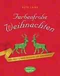 E-Book (pdf) Farbenfrohe Weihnachten von Ruth Laing