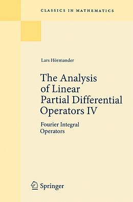 Kartonierter Einband The Analysis of Linear Partial Differential Operators IV von Lars Hörmander