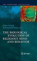 E-Book (pdf) The Biological Evolution of Religious Mind and Behavior von Eckart Voland, Wulf Schiefenhövel