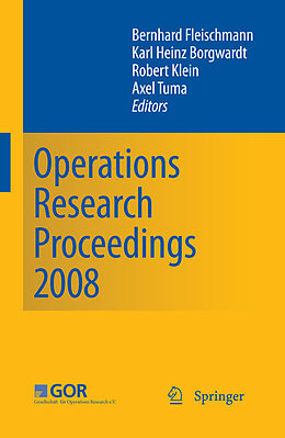 E-Book (pdf) Operations Research Proceedings 2008 von Bernhard Fleischmann