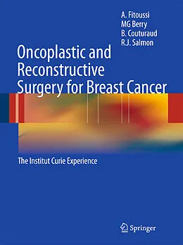 E-Book (pdf) Oncoplastic and Reconstructive Surgery for Breast Cancer von A. Fitoussi, M. G. Berry, B. Couturaud