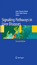 E-Book (pdf) Signaling Pathways in Liver Diseases von Jean-Francois Dufour, Pierre-Alain Clavien