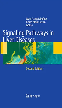 E-Book (pdf) Signaling Pathways in Liver Diseases von Jean-Francois Dufour, Pierre-Alain Clavien