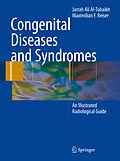E-Book (pdf) Congenital Diseases and Syndromes von Jarrah Ali Al-Tubaikh, Maximilian F Reiser