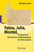 E-Book (pdf) Fatou, Julia, Montel, von Michèle Audin
