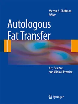 E-Book (pdf) Autologous Fat Transfer von Melvin A. Shiffman