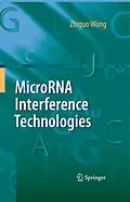 E-Book (pdf) MicroRNA Interference Technologies von Zhiguo Wang