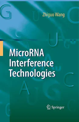 E-Book (pdf) MicroRNA Interference Technologies von Zhiguo Wang