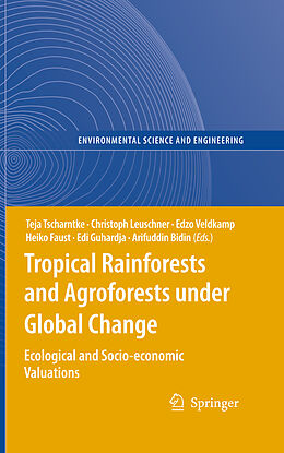 Livre Relié Tropical Rainforests and Agroforests under Global Change de 
