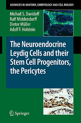 Kartonierter Einband The Neuroendocrine Leydig Cells and their Stem Cell Progenitors, the Pericytes von Michail S. Davidoff, Adolf F. Holstein, D. Müller