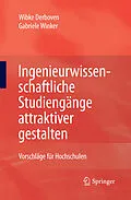 E-Book (pdf) Ingenieurwissenschaftliche Studiengänge attraktiver gestalten von Wibke Derboven, Gabriele Winker
