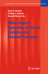 Livre Relié Vibro-Impact Dynamics of Ocean Systems and Related Problems de 