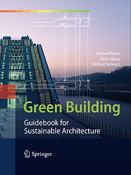 eBook (pdf) Green Building de Michael Bauer, Peter Mösle, Michael Schwarz