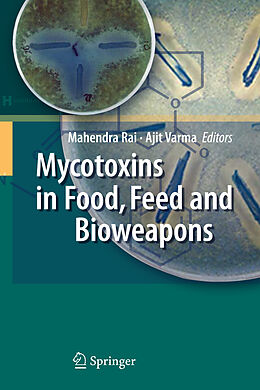 Livre Relié Mycotoxins in Food, Feed and Bioweapons de 