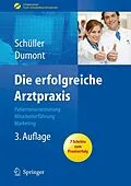 E-Book (pdf) Die erfolgreiche Arztpraxis von Anne M. Schüller, Monika Dumont