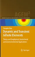 E-Book (pdf) Dynamic and Transient Infinite Elements von Chongbin Zhao