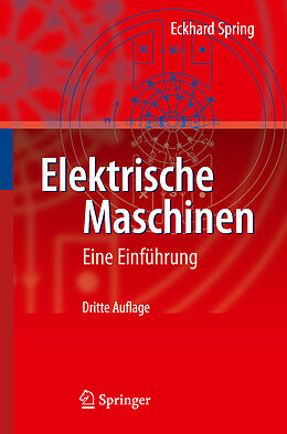 Kartonierter Einband Elektrische Maschinen von Eckhard Spring