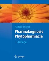 E-Book (pdf) Pharmakognosie - Phytopharmazie von Rudolf Hänsel, Otto Sticher