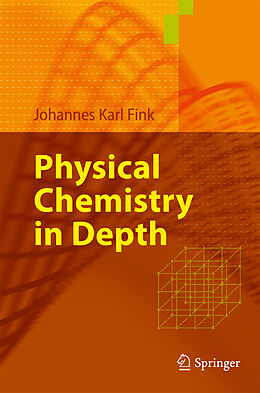 Fester Einband Physical Chemistry in Depth von Johannes Karl Fink