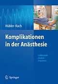 E-Book (pdf) Komplikationen in der Anästhesie von Matthias Hübler, Julia Storch, Jana Kötteritzsch