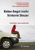 E-Book (pdf) Keine Angst mehr hinterm Steuer von Frank Müller, Hans-Joachim Ruhr