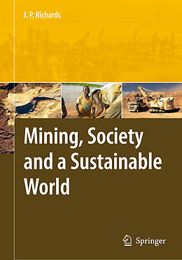 Livre Relié Mining, Society, and a Sustainable World de 