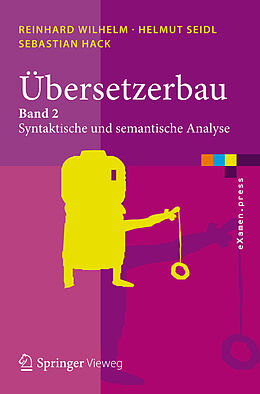 E-Book (pdf) Übersetzerbau von Reinhard Wilhelm, Helmut Seidl, Sebastian Hack