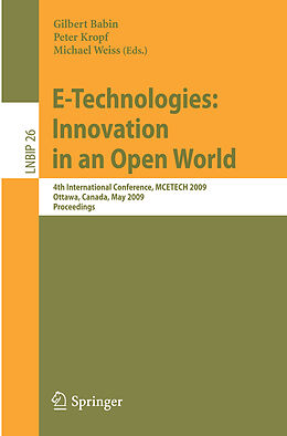 Couverture cartonnée E-Technologies: Innovation in an Open World de 