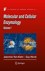 E-Book (pdf) Molecular and Cellular Enzymology von Jeannine Yon-Kahn, G. Hervé