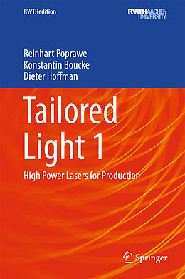 Fester Einband Tailored Light 1 von Reinhart Poprawe, Dieter Hoffman, Konstantin Boucke