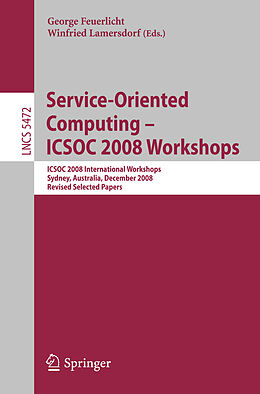 Kartonierter Einband Service-Oriented Computing - ICSOC 2008 Workshops von 