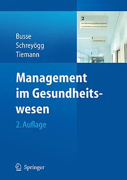 E-Book (pdf) Management im Gesundheitswesen von Reinhard Busse, Jonas Schreyögg, Oliver Tiemann