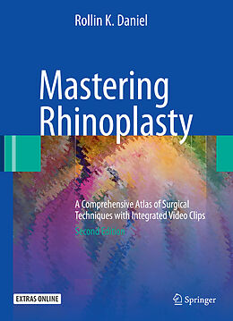 Livre Relié Mastering Rhinoplasty de Rollin K. Daniel